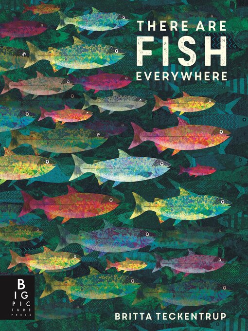 Title details for There are Fish Everywhere by Britta Teckentrup - Available